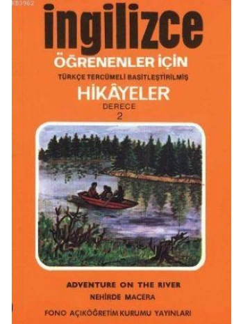 Türkçe Tercümeli, Basitleştirilmiş Hikayeler| Nehirde Macera; Derece 2